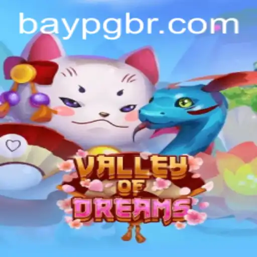 Desbravando o Universo de 'Valley of Dreams'